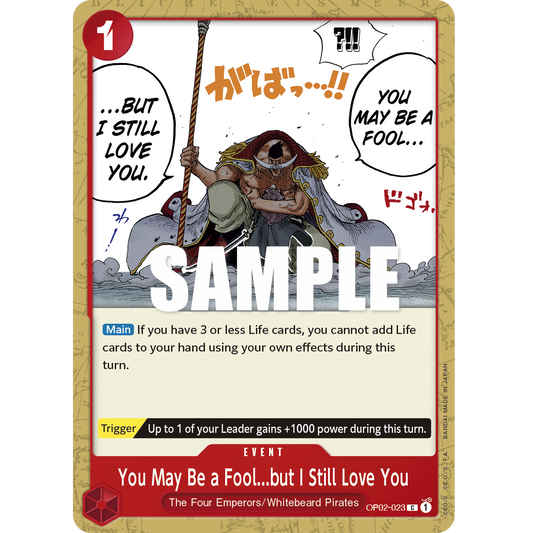 ONE PIECE CARD GAME OP02-023 C YOU MAY BE A FOOL... BUT I STILL LOVE YOU "PARAMOUNT WAR INGLÉS"